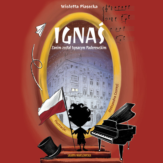 okładka Ignaś. Zanim został Ignacym Paderewskim audiobook | MP3 | Wioletta Piasecka