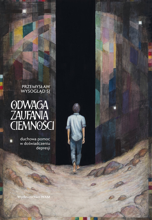 okładka Odwaga zaufania ciemności ebook | epub, mobi | Przemysław SJ Wysogląd