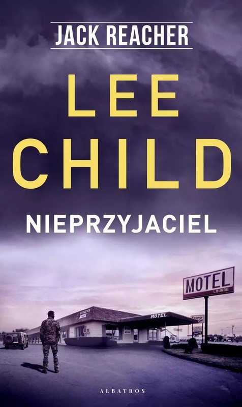 okładka Nieprzyjaciel. Jack Reacher książka | Lee Child