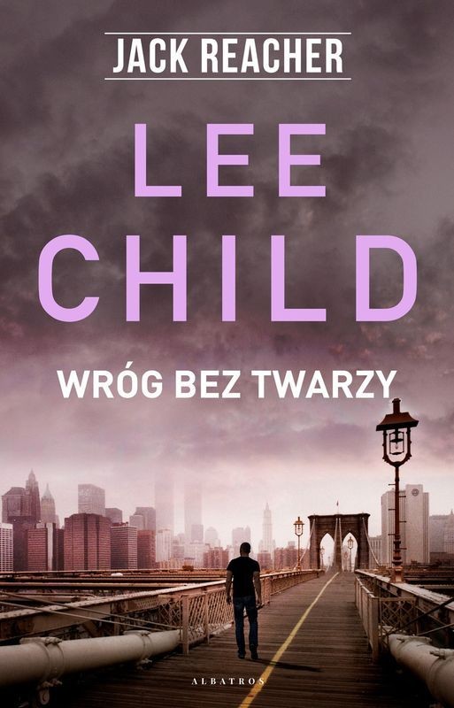 okładka Wróg bez twarzy. Jack Reacher książka | Lee Child