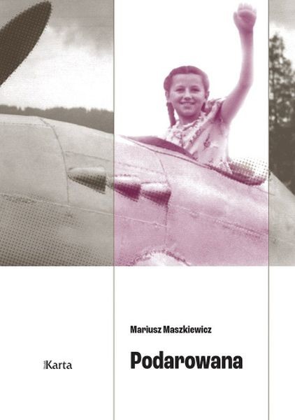 okładka Podarowana książka | Mariusz Maszkiewicz