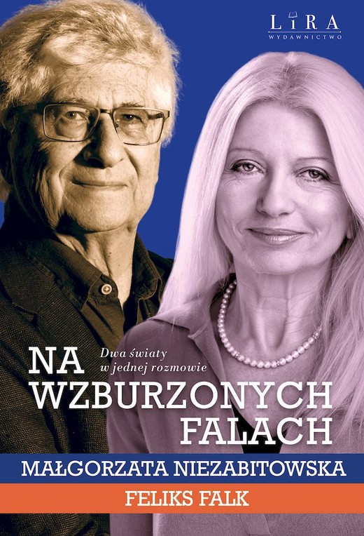 okładka Na wzburzonych falach książka | Feliks Falk, Małgorzata Niezabitowska