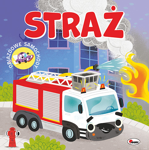 okładka Straż. Odjazdowe samochody książka | Elżbieta Korolkiewicz