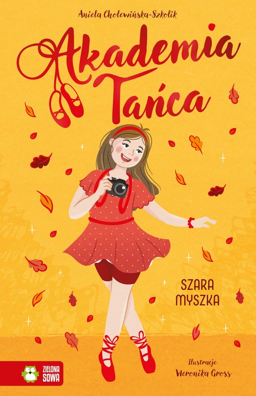 okładka Szara myszka. Akademia Tańca książka | Aniela Cholewińska-Szkolik