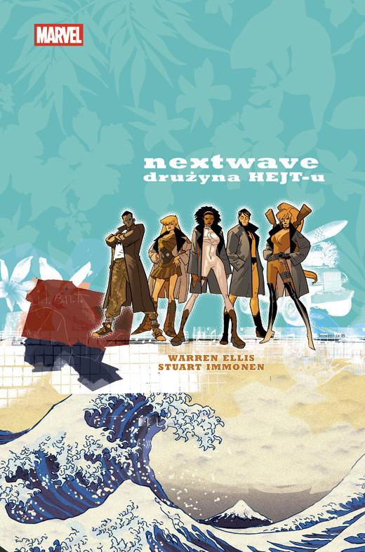 okładka Nextwave. Drużyna HEJT-u. Marvel Classic książka | Ellis Warren