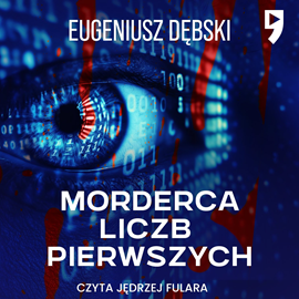 okładka Morderca liczb pierwszych audiobook | MP3 | Eugeniusz Dębski