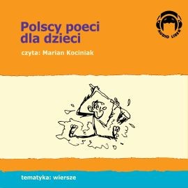okładka Polscy poeci dla dzieci audiobook | MP3 | Liber Audio