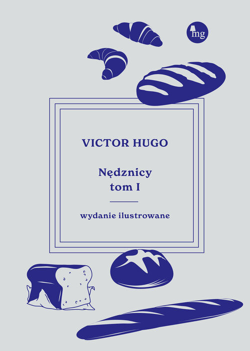 okładka Nędznicy - wydanie ilustrowane t. 1 książka | Victor Hugo