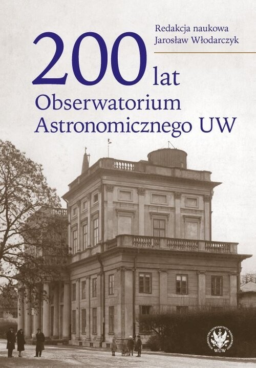 okładka 200 lat Obserwatorium Astronomicznego UW książka