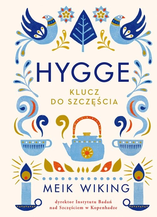 okładka Hygge Klucz do szczęścia książka | Meik Wiking