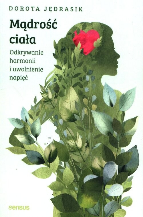 okładka Mądrość Ciała Odkrywanie harmonii i uwolnienie napięć książka