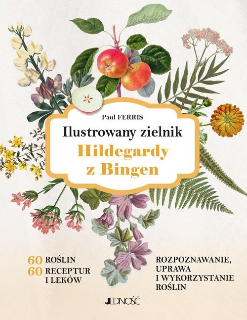 okładka Ilustrowany zielnik Hildegardy z Bingen książka