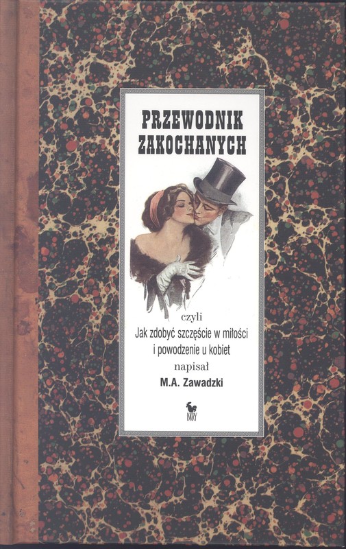 okładka Przewodnik zakochanych, czyli jak zdobyć szczęście w miłości i powodzenie u kobiet ebook | epub, mobi | M. A. Zawadzki
