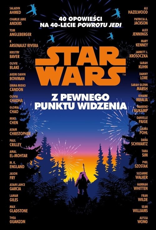okładka Star Wars. Z pewnego punktu widzenia 40 opowiadań na 40-lecie "Powrotu Jedi" książka