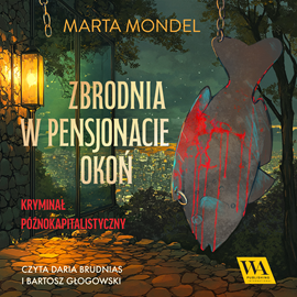 okładka Zbrodnia w pensjonacie Okoń audiobook | MP3 | Mondel Marta