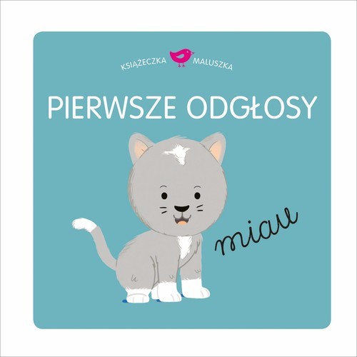 okładka Książeczka maluszka Pierwsze odłosy książka