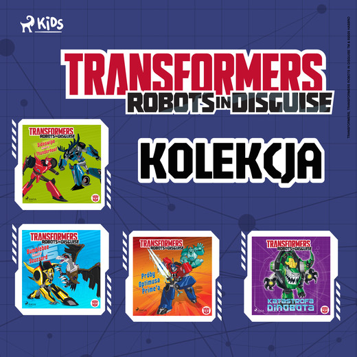 okładka Transformers - Robots in Disguise - kolekcja audiobook | MP3 | Steve Foxe, John Sazaklis
