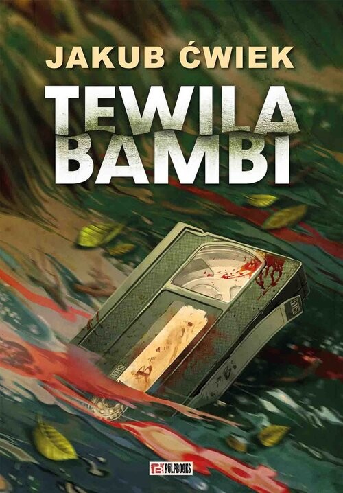 okładka Tewila Bambi książka | Jakub Ćwiek