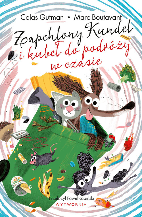 okładka Zapchlony Kundel i kubeł do podróży w czasie książka | Colas Gutman