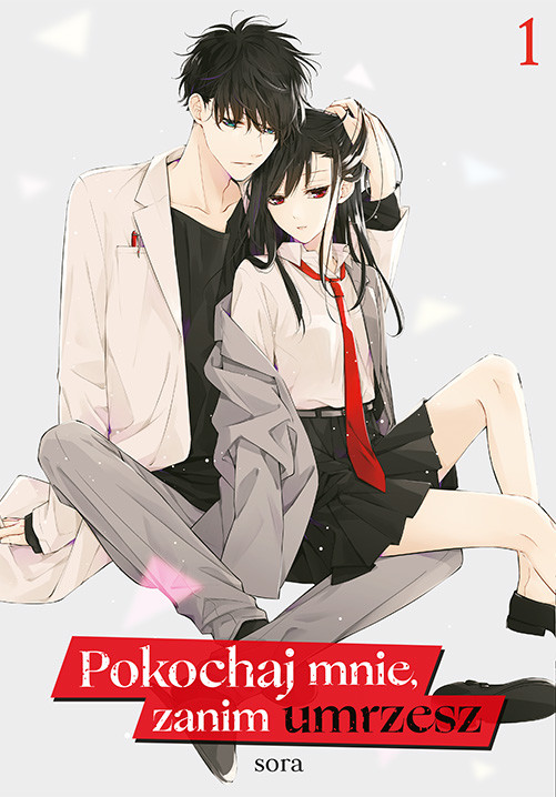 okładka Pokochaj mnie, zanim umrzesz. Tom 1 książka