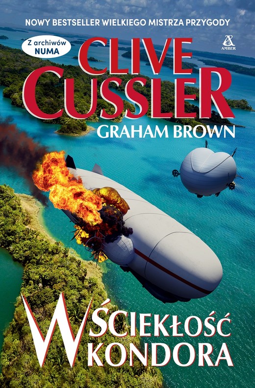 okładka Wściekłość Kondora książka | Clive Cussler, Graham Brown