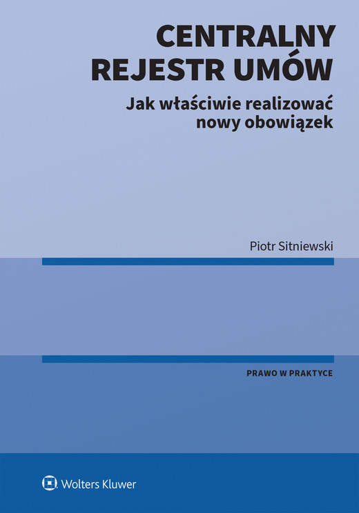 okładka Centralny Rejestr Umów - jak właściwie realizować nowy obowiązek książka