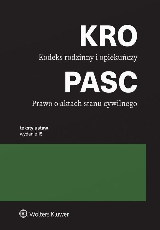 okładka Kodeks rodzinny i opiekuńczy. Prawo o aktach stanu cywilnego. Przepisy książka | Opracowanie zbiorowe