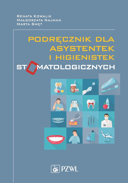 okładka Podręcznik dla asystentek i higienistek stomatologicznych książka | Renata Kowalik