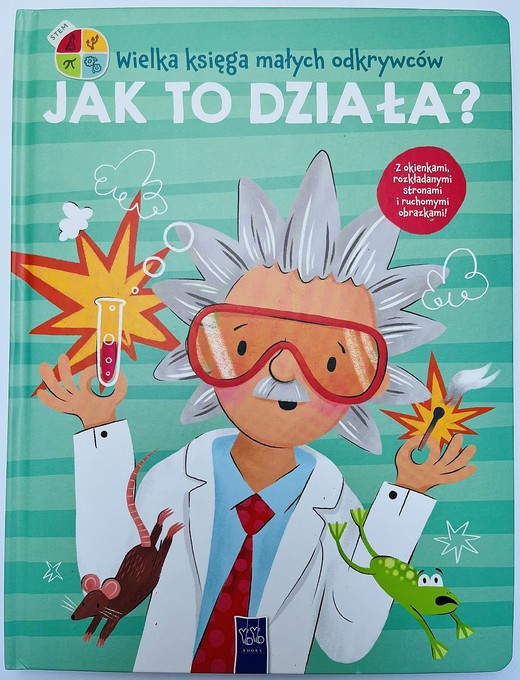 okładka Wielka księga małych odkrywców. Jak to działa? książka | Opracowanie zbiorowe