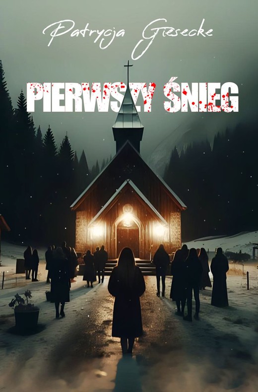 okładka Pierwszy śnieg książka | Patrycja Giesecke