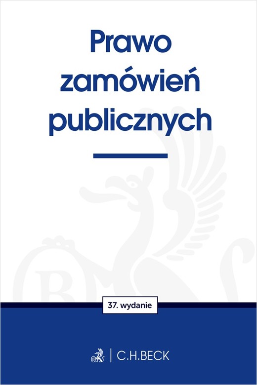 okładka Prawo zamówień publicznych wyd. 37 książka | Opracowanie zbiorowe