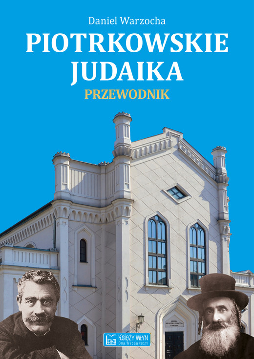 okładka Piotrkowskie judaika książka | Daniel Warzocha