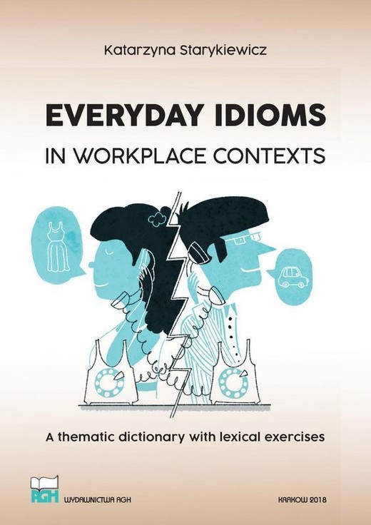 okładka Everyday Idioms in Workplace Contexts wer. angielska książka | Katarzyna Starykiewicz