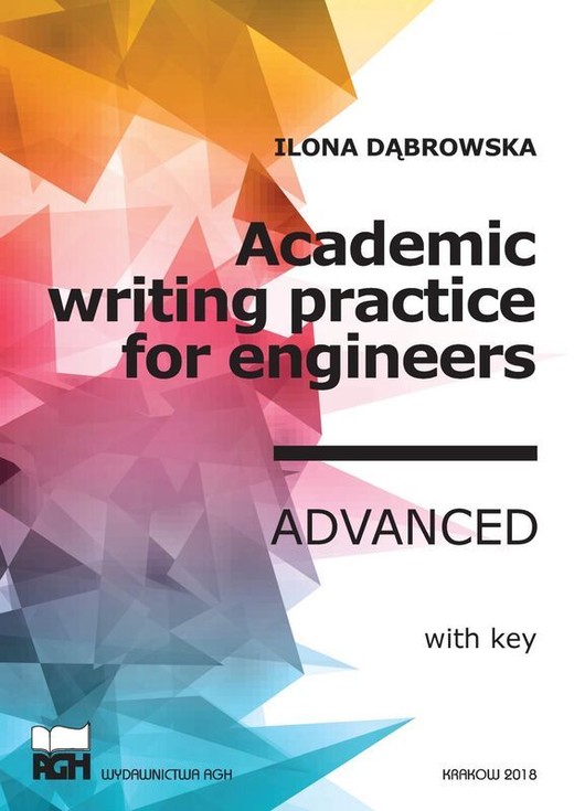 okładka Academic Writing Practice for Engineers. Advanced wer. angielska książka | Ilona Dąbrowska