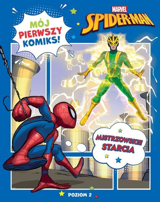 okładka Mistrzowskie starcia. Marvel Spider-Man. Mój pierwszy komiks. Poziom 2 książka | Katarzyna Łączyńska