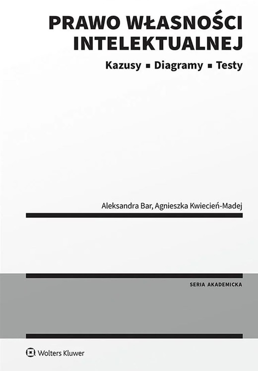 okładka Prawo własności intelektualnej. Kazusy Diagramy Testy książka