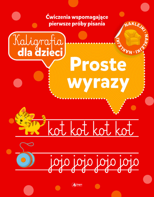 okładka Proste wyrazy. Kaligrafia dla dzieci książka | Opracowanie zbiorowe