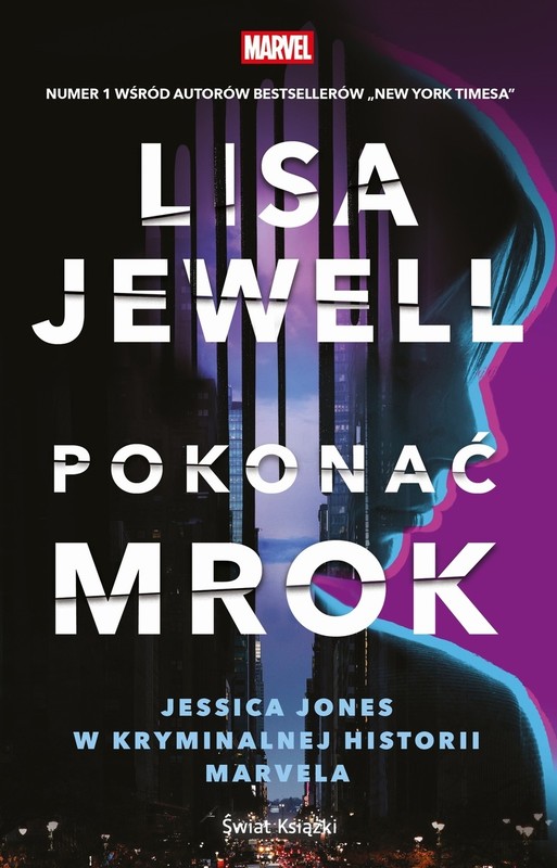 okładka Pokonać mrok. Jessica Jones w kryminalnej historii Marvela książka | Lisa Jewell
