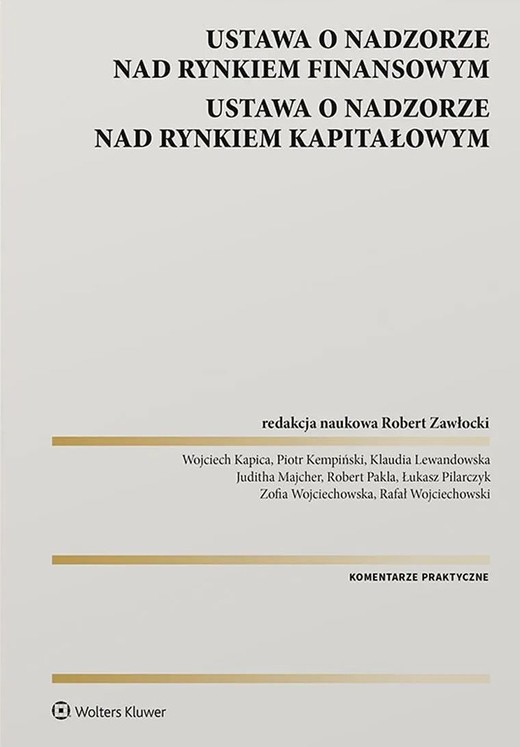 okładka Ustawa o nadzorze nad rynkiem finansowym. Ustawa o nadzorze nad rynkiem kapitałowym książka | Opracowanie zbiorowe