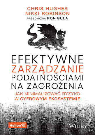 okładka Efektywne zarządzanie podatnościami na zagrożenia. Jak minimalizować ryzyko w cyfrowym ekosystemie książka