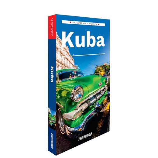 okładka Kuba Przewodnik z atlasem 2024 książka | Opracowanie zbiorowe