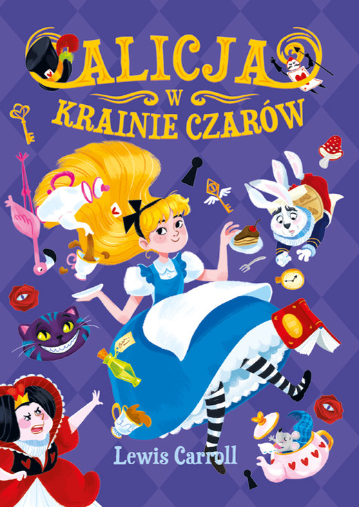 okładka Alicja w Krainie Czarów książka | Lewis Carroll