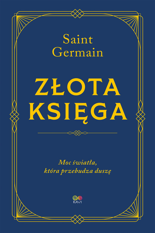 okładka Złota Księga. Moc światła, która przebudza duszę książka | Germain Saint