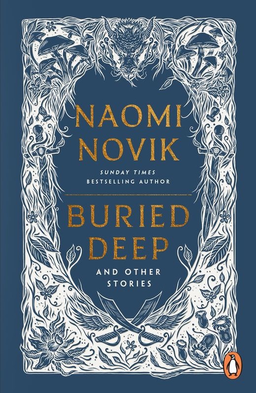 okładka Buried Deep and Other Stories wer. angielska książka | Naomi Novik