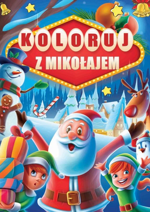 okładka Koloruj z Mikołajem książka | Opracowanie zbiorowe