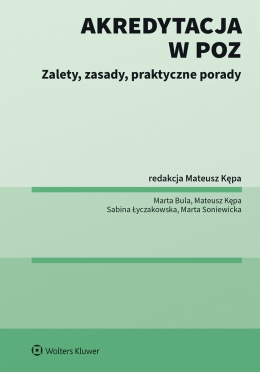 okładka Akredytacja w POZ. Zalety, zasady, praktyczne porady książka | Opracowanie zbiorowe