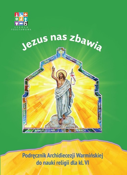okładka Religia Jezus nas zbawia Podręcznik dla klasy VI szkoły podstawowej książka | Opracowanie zbiorowe
