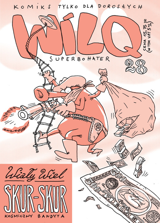 okładka Wiały Wiel Skur-Skur. Wilq Superbohater. Tom 28 książka | Bartosz Minkiewicz, Tomasz Minkiewicz