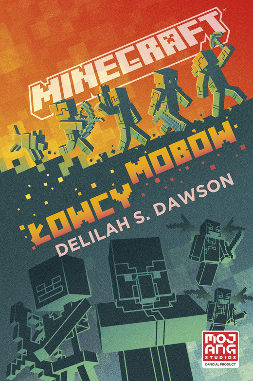 okładka Minecraft. łowcy mobów ebook | epub, mobi | Delilah S. Dawson
