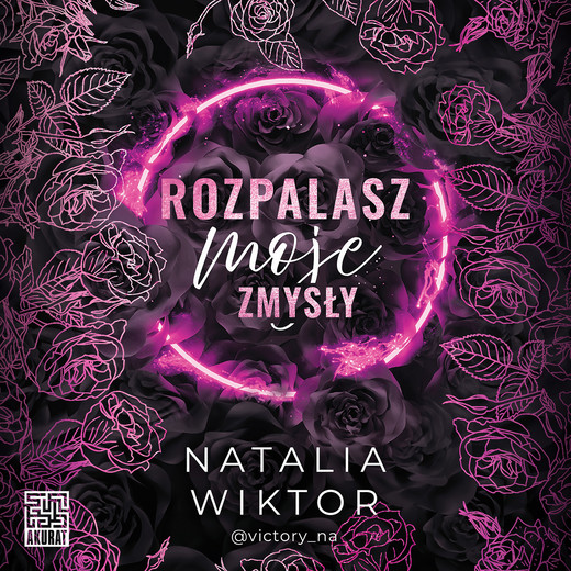 okładka Rozpalasz moje zmysły audiobook | MP3 | Natalia Wiktor